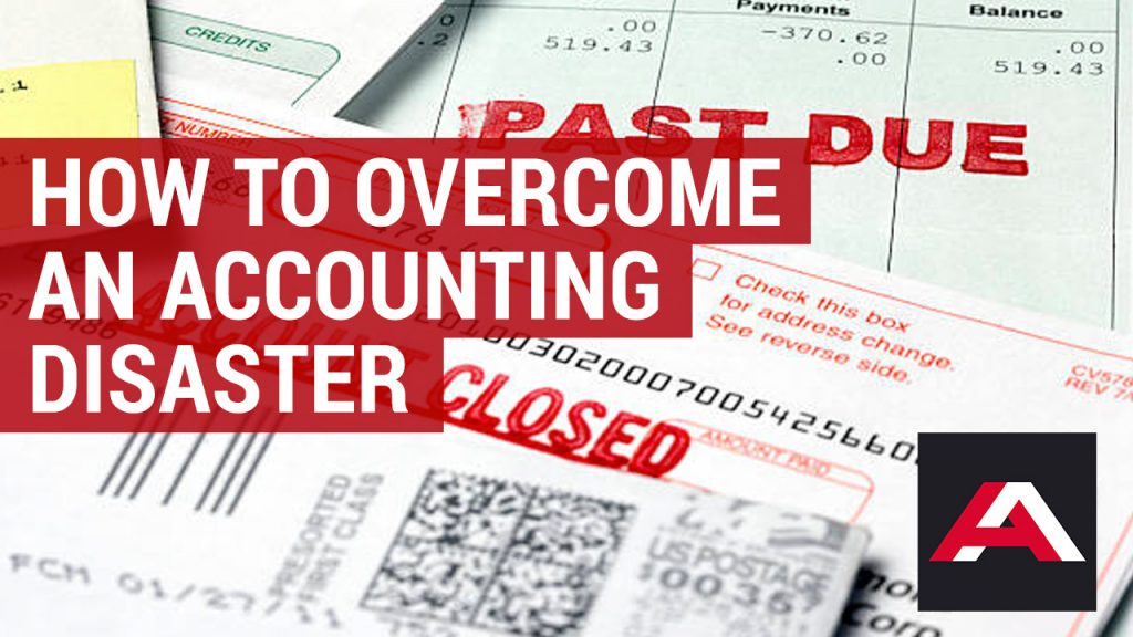 how to overcome an accounting disaster